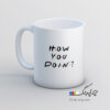 ماگ لیوان طرح سریال فرندز: How you doin کد 1037
